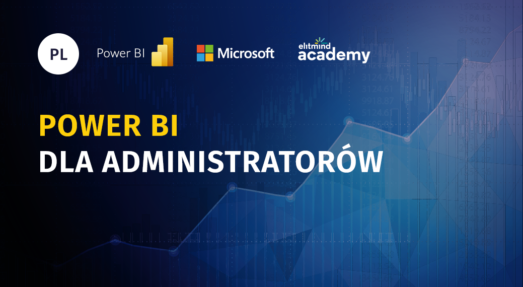 [PL] Power BI dla Administratorów