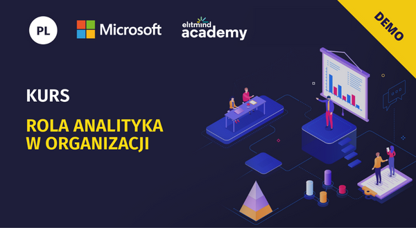 [PL] Rola analityka w organizacji - DEMO